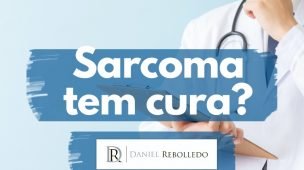 Sarcoma tem cura